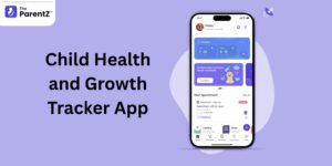 Child Health and Growth Tracker App