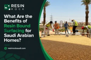 Resin Bound Surfacing for Saudi Arabian Homes