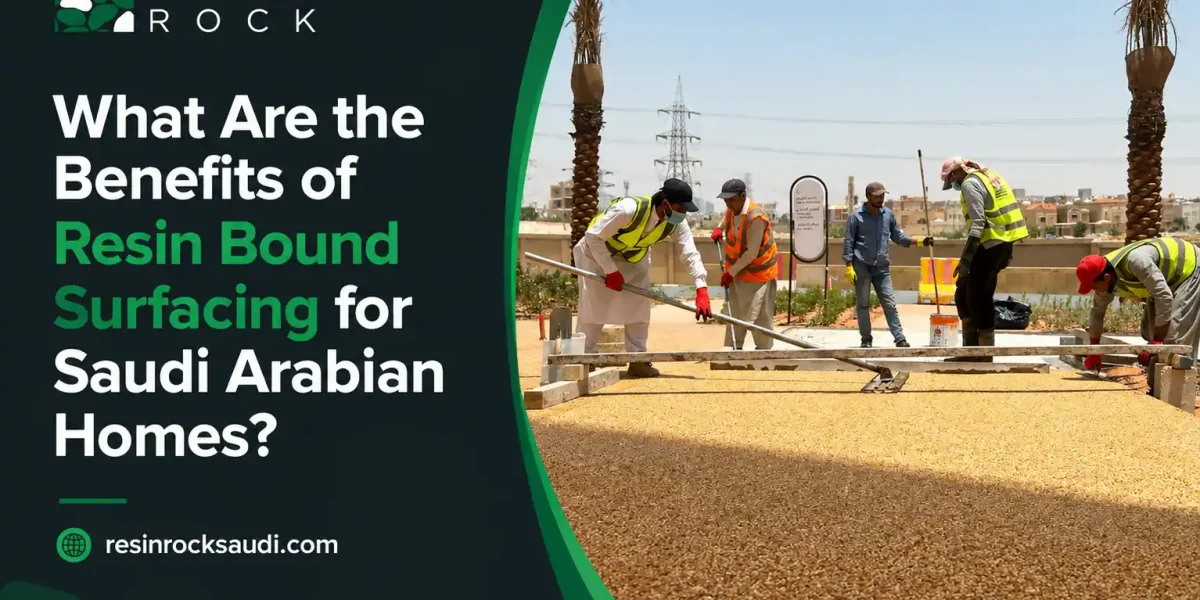 Resin Bound Surfacing for Saudi Arabian Homes